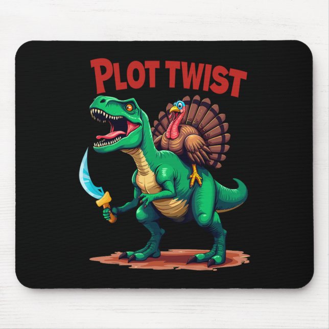 Tapis De Souris Plot Twist Turkey Riding Dinosaur T-rex Funny Than (Devant)