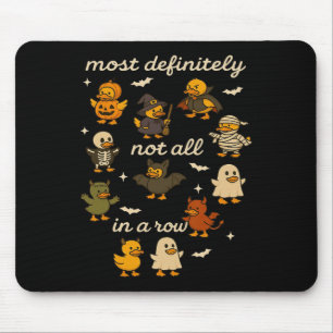 Tapis De Souris Plus Certainement Pas Tout Dans Une Ligne Hallowee