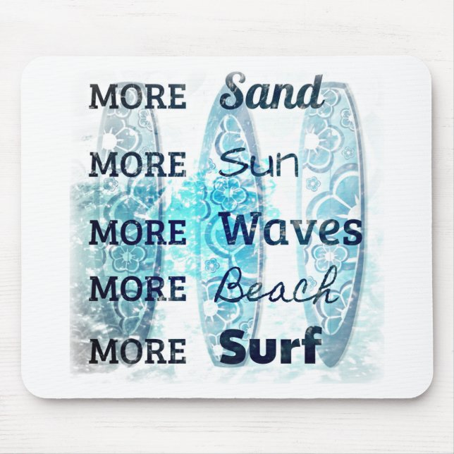 Tapis De Souris Plus de vie sur la plage (Devant)