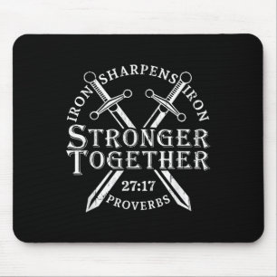 Tapis De Souris Plus Forts Ensemble Le Fer Aiguise Le Fer Proverbe