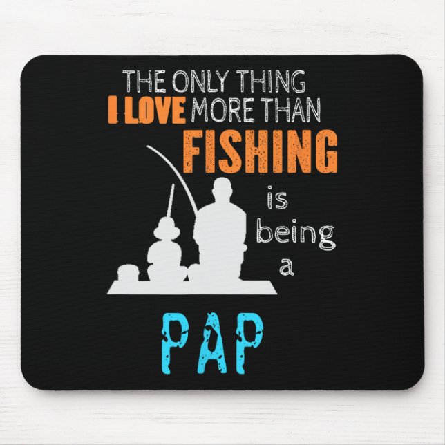 Tapis De Souris Plus que l'amour Pêche Papy Spécial Grand-Père  (Devant)