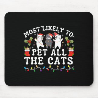 Tapis De Souris Plus susceptible de caresser tous les chats mignon