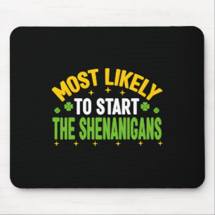 Tapis De Souris Plus susceptible de déclencher les Shenanigans St 
