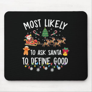 Tapis De Souris Plus susceptible de demander à Santa de définir un