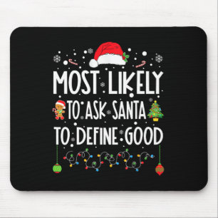 Tapis De Souris Plus susceptible de demander au Père Noël de défin