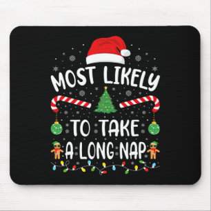 Tapis De Souris Plus susceptible de faire une longue sieste Famill