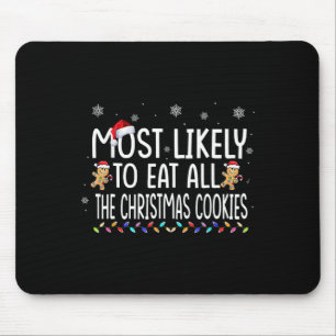 Tapis De Souris Plus susceptible de manger tous les biscuits de No