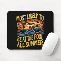 Plus susceptible de se trouver à la piscine tout l