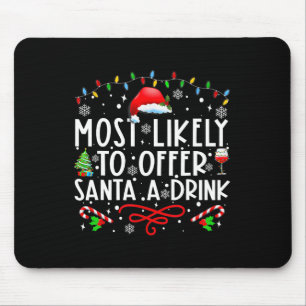 Tapis De Souris Plus susceptible d'offrir un verre à Santa Famille