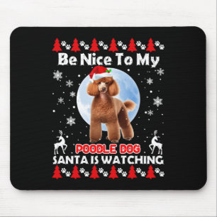 Tapis De Souris Poodle Vilant Noël Soit Nice Pour Moi Poodle Père