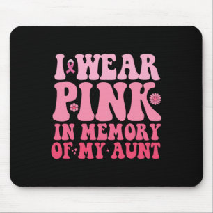 Tapis De Souris Portez Le Rose En Mémoire De Ma Tante Tante Cancer