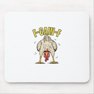Tapis De Souris Poulet Drôle F-Caw-F Coq de Campagne Poule Poulet