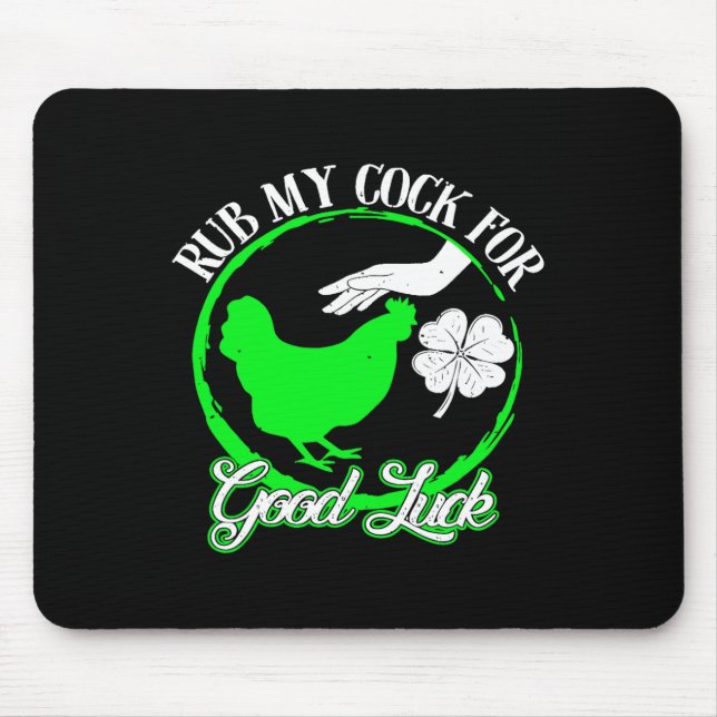 Tapis De Souris Poulet Frotte Moi Pour Bonne Chance St Patrick  (Devant)