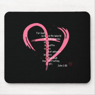 Tapis De Souris Pour Dieu Si Aimé Le Monde Valentines Chrétiennes