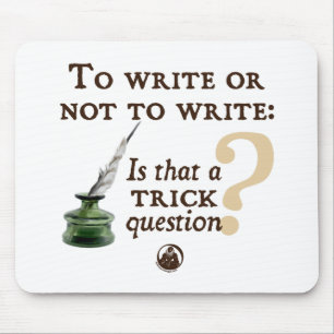 Tapis De Souris Pour écrire ou ne pas écrire