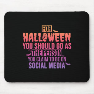 Tapis De Souris Pour Halloween, Vous Devriez Aller Comme Personne