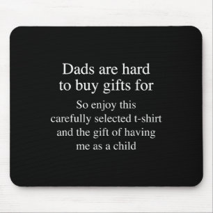 Tapis De Souris Pour les papas difficiles à gâter drôles d'hommes