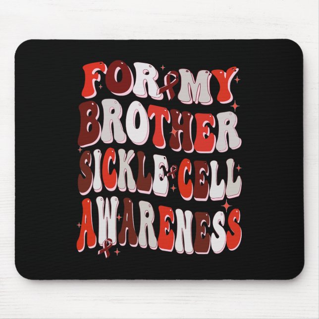 Tapis De Souris Pour Mon Frère Sickle Cell Awareness World Sickle (Devant)