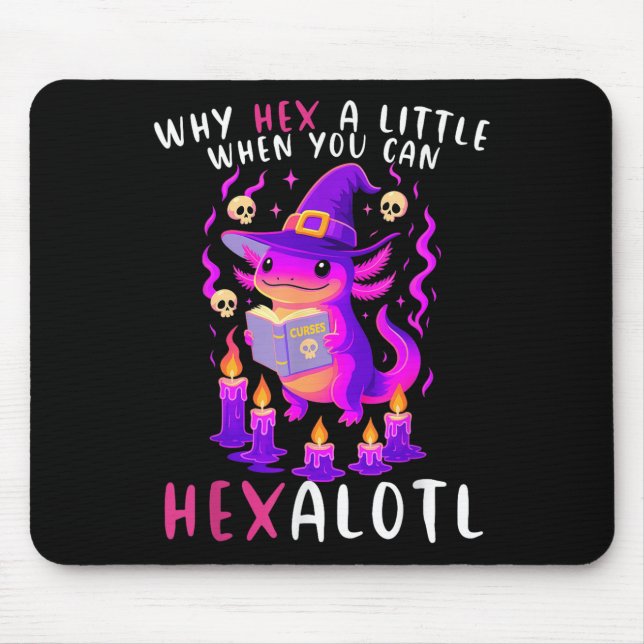 Tapis De Souris Pourquoi Hex Un Peu Quand Vous Pouvez Hexalotl Wit (Devant)