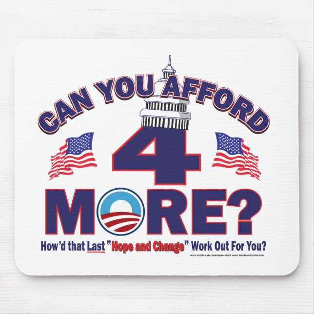 Tapis De Souris Pouvez-vous vous payer 4 ans de plus d'Obama (Devant)