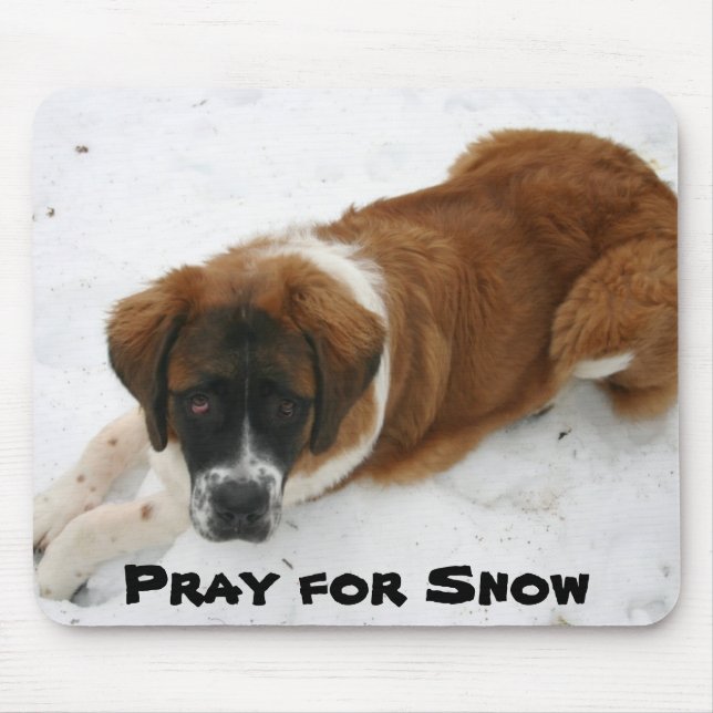 Tapis de souris Pray for Snow (Devant)