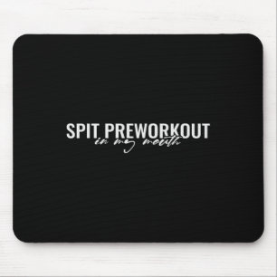 Tapis De Souris Pré-Exercice Dans Ma Bouche Amusante Gymnase Sarca