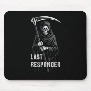 Tapis De Souris Premier Dernier Répondeur Sarcastique Grim Reaper
