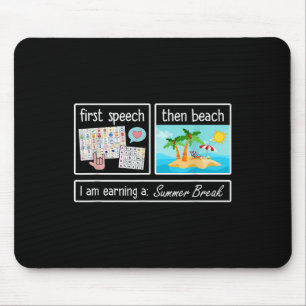Tapis De Souris Premier Discours Alors Plage Je Gagne Un Brea Été