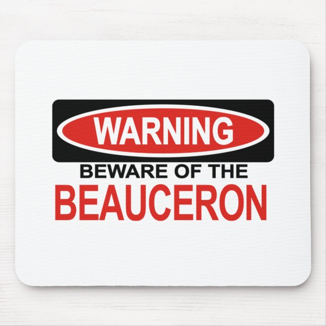 Tapis De Souris Prenez garde de Beauceron (Devant)