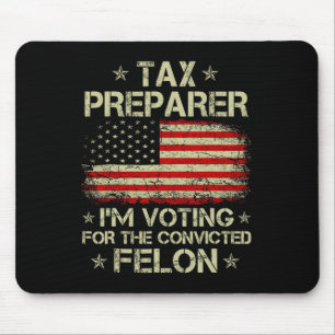 Tapis De Souris Préparateur, je vote pour le condamné Felon Funny