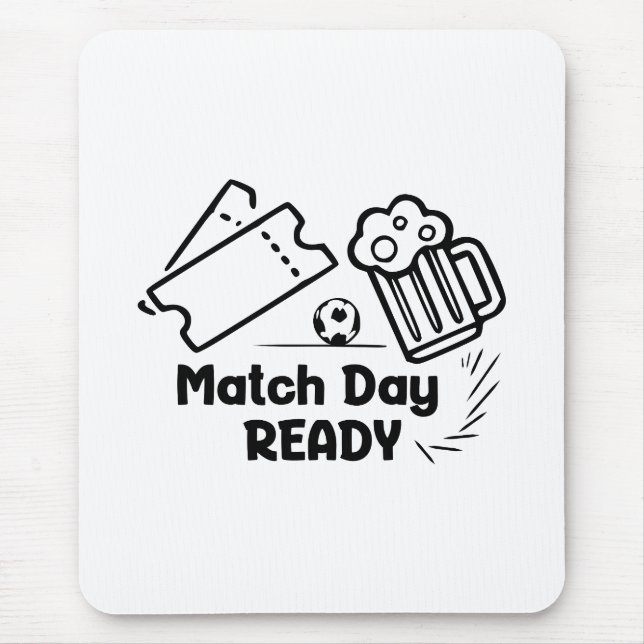 Tapis De Souris Prêt pour le jour du match (Devant)