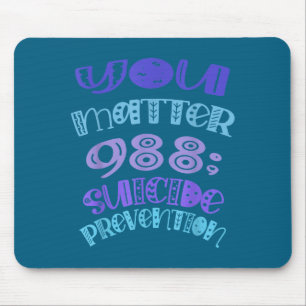 Tapis De Souris Prévention du suicide Sensibilisation Vous 988 San