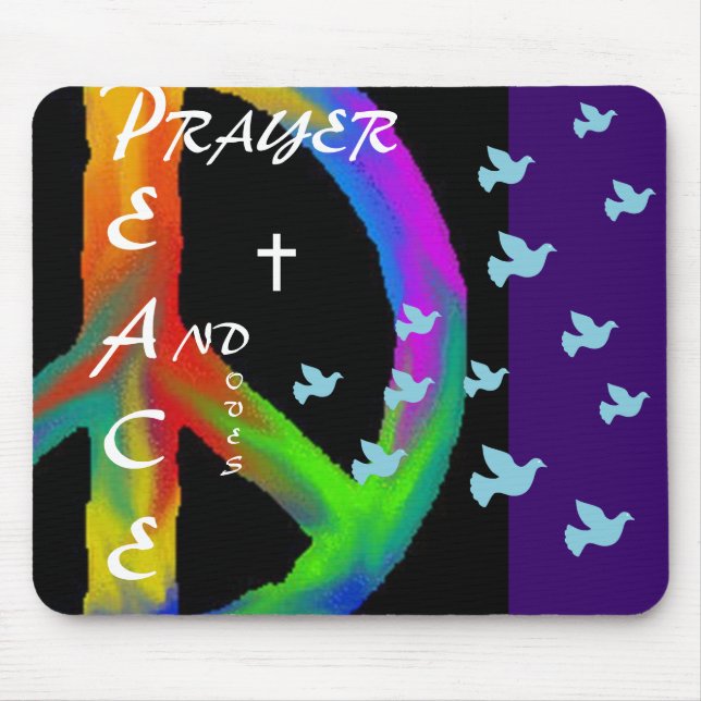 TAPIS DE SOURIS PRIEZ LA PAIX ET LES DOVES (Devant)