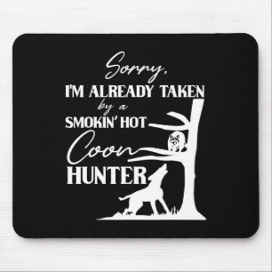 Tapis De Souris Prise Par Fumer Chasseur De Coon Chaud Funny Racco
