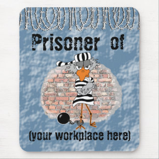 Tapis De Souris Prisonnier de travail