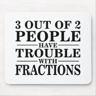 Tapis De Souris Problème avec des fractions
