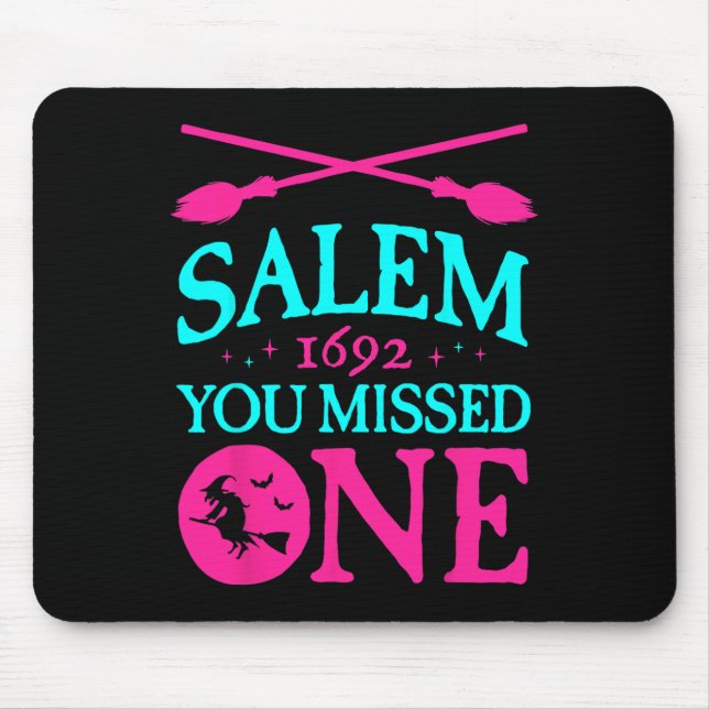 Tapis De Souris Procès de sorcière Salem 1692 Vous Avez Manqué Une (Devant)