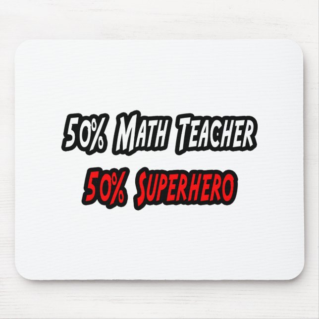 Tapis De Souris Professeur de mathématiques / Superhéros (Devant)