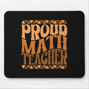 Tapis De Souris Professeur de maths fier Mois de l'histoire des No