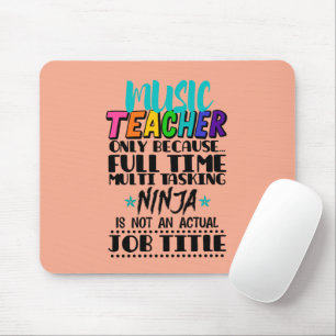 Tapis De Souris Professeur de musique uniquement parce que multi-t