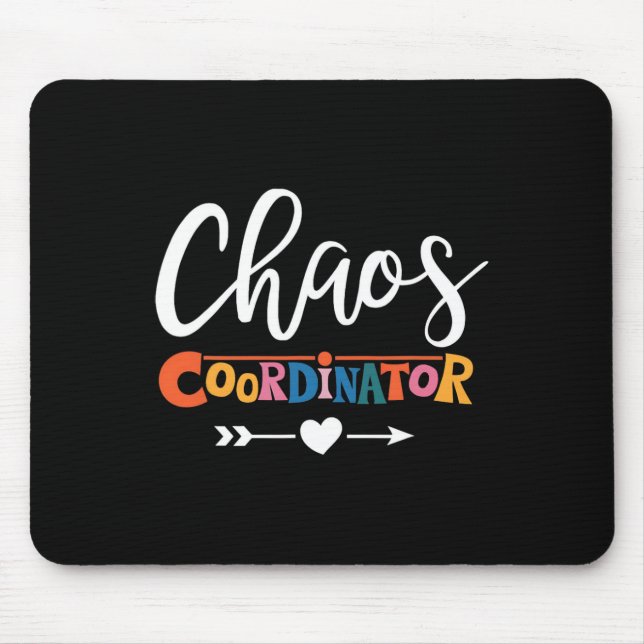 Tapis De Souris Professeur Multitâche Pro Pour Coordinateur Chaos (Devant)
