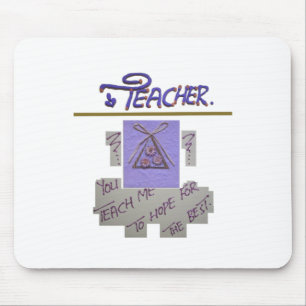 Tapis De Souris Professeur, vous m'apprenez à espérer pour le meil
