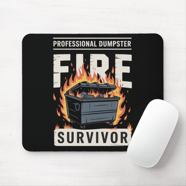 Tapis De Souris Professional Dumpster Fire Survivor Funny Work  (Avec souris)