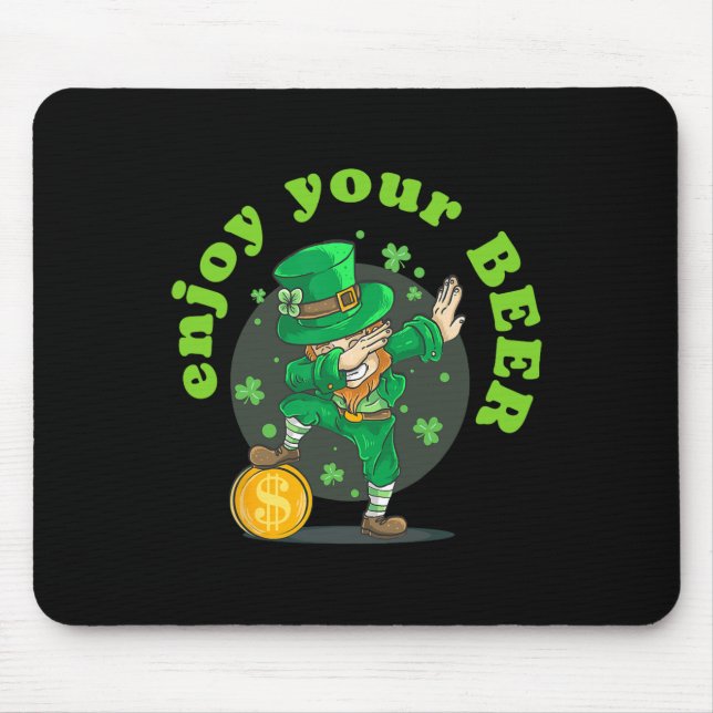 Tapis De Souris Profitez de votre Jour de la Saint Patrick de bièr (Devant)