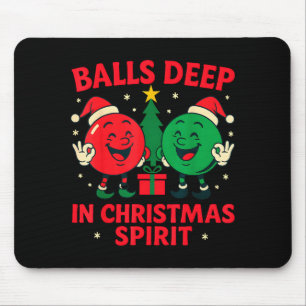 Tapis De Souris Profondément dans l'humour de Noël adulte drôle de