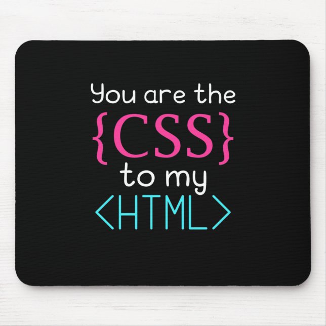Tapis De Souris Programmeur Vous Êtes Css À Mon Html (Devant)
