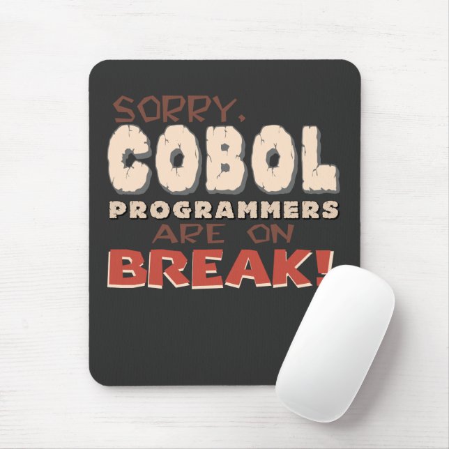 Tapis De Souris Programmeurs Cobol en pause (Avec souris)