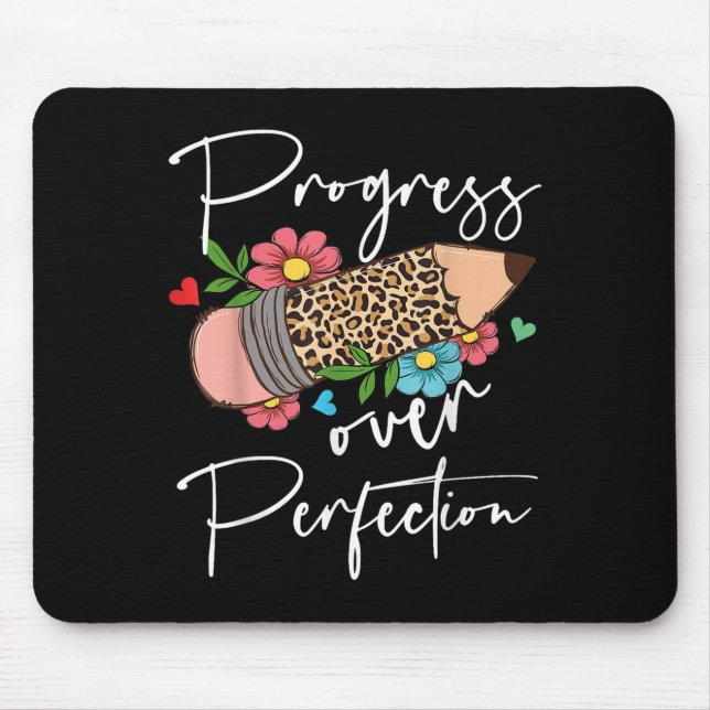 Tapis De Souris Progrès plutôt que perfection Léopard Crayon Motiv (Devant)