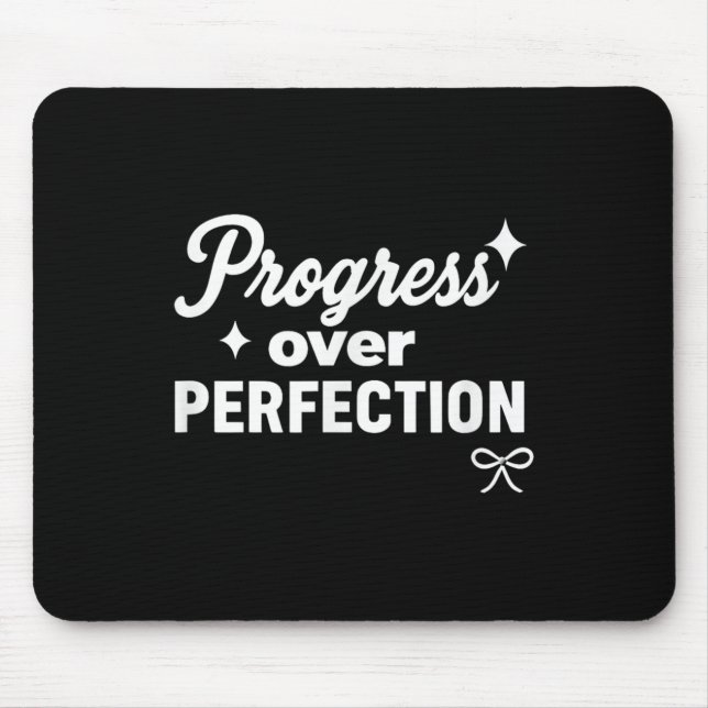 Tapis De Souris Progrès Plutôt que Perfection Motivation Chrétienn (Devant)