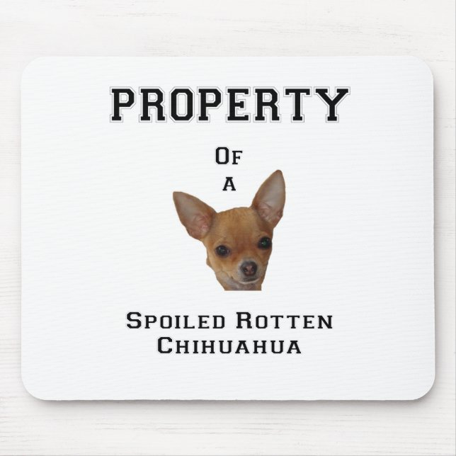 Tapis De Souris Propriété d'un chiwawa putréfié corrompu (Devant)